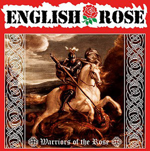 English Rose ‎"Warriors Of The Rose"